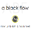 A Black Flow - Riw Urban channel